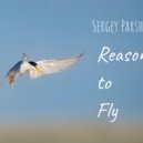 Sergey Parshutkin - Reason to Fly