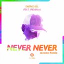 Drenchill - Never Never