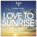Anderw Devlin - Love to Sunrise (Romy Black Remix)