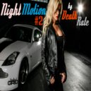 DEATH RATE - NIGHT MOTION #2