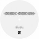 Malin Genie & Selidos - Come the Morning