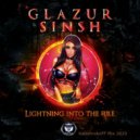 Glazur, Sinsh - Lightning Into The Fire