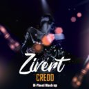 Zivert x Kroshweel x Mixon Spencer & Vatolin - Credo
