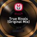 Bliss29 - True Rivals
