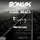 Bongas - Empty (Steel Beats)