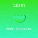 LESSI - Deep Mountain