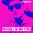 Adam Searan - When I\'m On Fire ()