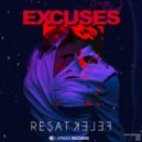 Resat Felek - Excuses (Original Mix)