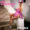 Bunny - DRUNK