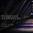 Andreeff - Live @ Progressive Underground 07-09-19 Second Hour [Ubezhishche #1] (live mix)