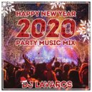 DJ Lavaros - Happy New Year Club Mix (Mix)