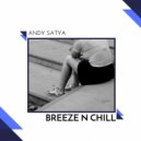 Andy Satya - Breeze N Chill