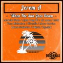 Jerem A - When The Sun Goes Down (Alpha Dogg BG Remix)