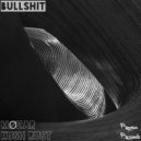 Møzar & Kush Rust - Bullshit ()