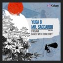 Yuga & Mr. Saccardo - I Wanna Dance With Somebody ()