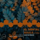 El Mental Souls & Tman - Same Old Feeling (feat. Tman) (Lounge Mix)