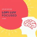 Lofi Luv - Focused
