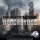 Majestic noise - Apocalypse