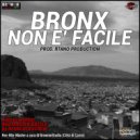 Bronx & Rtano Production - Non è facile (feat. Rtano Production) (Original Mix)