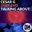 Cesar G - Deep End ()
