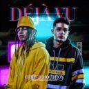 Chris y Mouthon & Sebas Maximo Nivel - Dejavu ()