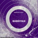 Pequeño Activo - Robótiko (Original Mix)