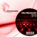 Arthur Minnahmetov - Bloom
