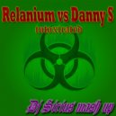 Relanium & Danny S vs. JONVS & Frost - Intoxicated (Dj Sirius mash up Remix)