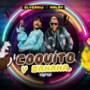 ELYSANIJ & Maldy - Coquito y Banana