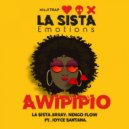 La Sista & Brray & Nengo Flow & Joyce Santana - Awipipio (feat. Joyce Santana) (Original Mix)