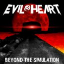 Evil@Heart - Beyond The Simulation ()