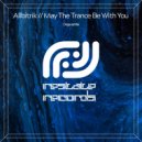 Allbitrik - May The Trance Be With You (Original Mix)