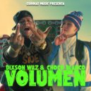 ChocoBlanco & Dixson Waz - Volumen ()