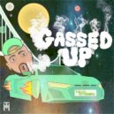 Nilla Green - Gassed Up (Original Mix)