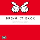 Quiet Kid Joey & Lil Nilla - Bring it Back (feat. Lil Nilla)