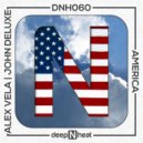 Alex Vela & John Deluxe - America (Original Mix)