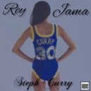 Rey Jama - Steph Curry (Original Mix)