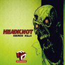 NeuroN KiLLa - Headknot (Original Mix)