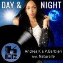 Andrea K & Paolo Barbieri & Naturelle - Day & Night (feat. Naturelle) ()