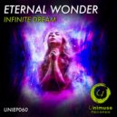 Eternal Wonder - Infinite Dream