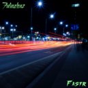 Futurelenz - Fastr ()