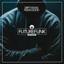 Dirty Doug - Feelin Good (Club Mix)