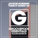 Jayson Robins - Turn It Down (Donny Dolla Dub Mix)