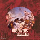 Observers - The Day They Arrived (Original mix)
