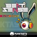 Beat Sense - Slow Down