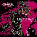 Nahuatl Sound System - Kontraolvido