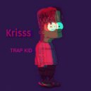 Kri$$$ - Trap Kid (Original mix)