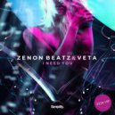 Zenon Beatz  - I Need You (VETA VIP)