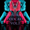 DJ Alika Ji - (Podcast Vol.1)