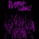 Xcellence! - Burnout ()